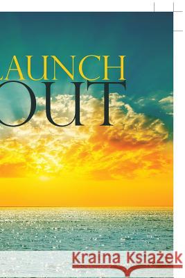 Launch Out Frank Ovec 9781546206538 Authorhouse - książka