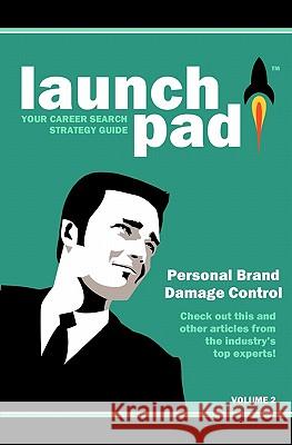 Launchpad: Your Career Search Strategy Guide Chris Perry Jason Alba Brenda Bence 9781451526677 Createspace - książka