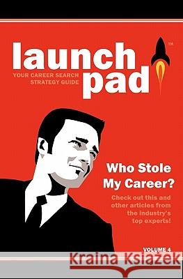 Launchpad: Your Career Search Strategy Guide Chris Perry 9781453899854 Createspace - książka