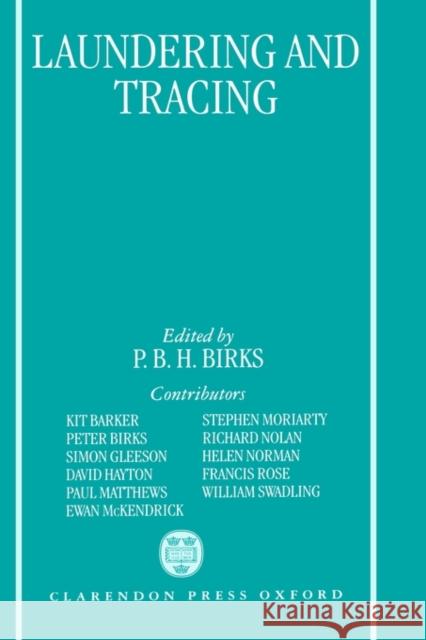 Laundering and Tracing Peter B. H. Birks Birks 9780198261018 Oxford University Press - książka