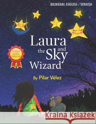 Laura and the Sky Wizard Pilar Velez 9781729475560 Independently Published - książka