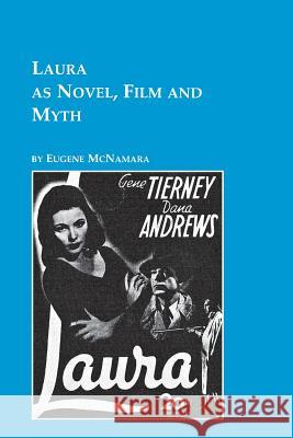 Laura as Novel, Film, and Myth Eugene McNamara 9780773408388 Em Texts - książka