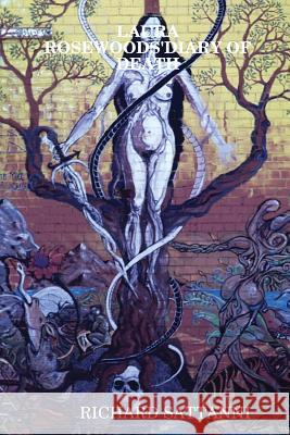 Laura Rosewoods'diary of Death Richard Sattanni 9781387577415 Lulu.com - książka