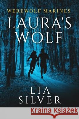 Laura's Wolf Lia Silver 9780692258804 Melusine Press - książka