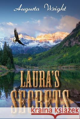 Laura's Secrets Augusta Wright 9780998296708 Dream Wolf Publishing - książka