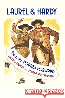 Laurel & Hardy: From the Forties Forward Macgillivray, Scott 9781440172397 iUniverse - książka