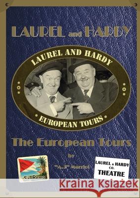 LAUREL and HARDY - The European Tours A J Marriot 9780952130871 Marriot Publishing - książka