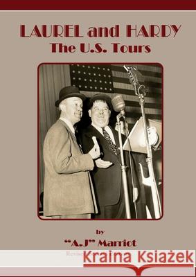 LAUREL and HARDY - The U.S. Tours A.J MARRIOT 9780952130864 Marriot Publishing - książka