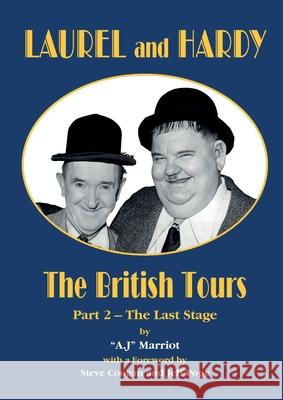 LAUREL and HARDY – The British Tours (part 2) A.J MARRIOT 9780952130895 Marriot Publishing - książka