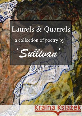 Laurels and Quarrels Sullivan 9780244741853 Lulu.com - książka