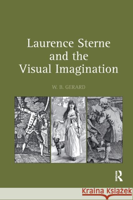 Laurence Sterne and the Visual Imagination W.B. Gerard 9781138376038 Taylor and Francis - książka