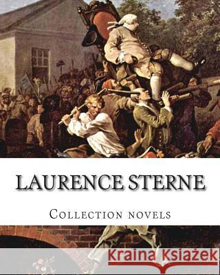 Laurence Sterne, Collection novels Sterne, Laurence 9781500626372 Createspace - książka