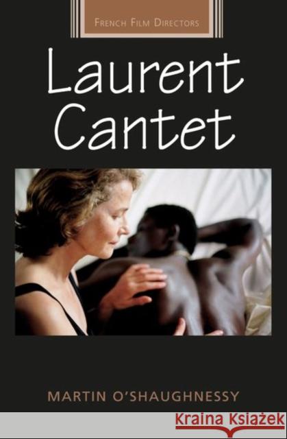 Laurent Cantet Martin O'Shaughnessy 9781526123022 Manchester University Press - książka