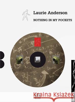 Laurie Anderson: Nothing in My Pockets: A Diary Anderson, Laurie 9782914563437 Dis Voir - książka