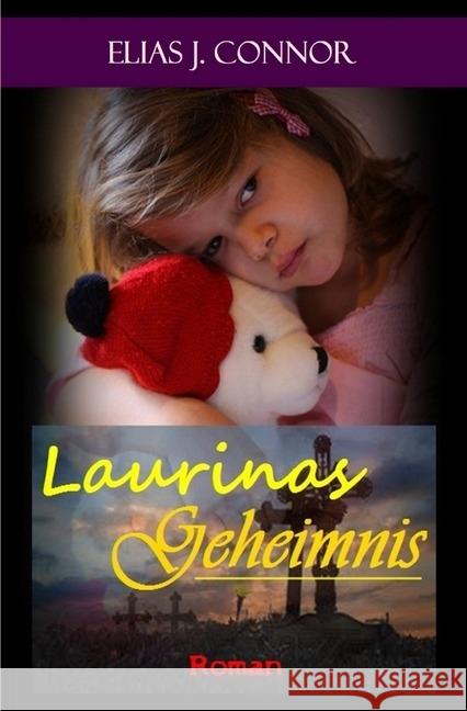 Laurinas Geheimnis Connor, Elias J. 9783746725604 epubli - książka