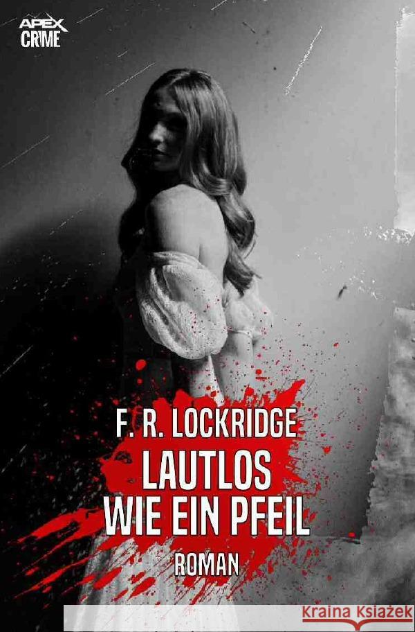 LAUTLOS WIE EIN PFEIL Lockridge, F. R. 9783756504176 epubli - książka