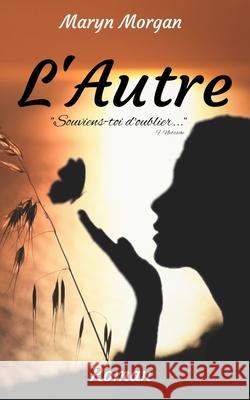 L'Autre Morgan Maryn Morgan 9798632911511 Independently published - książka