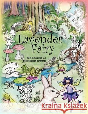 Lavander Fairy Burghardt, Hardwick 9781465349569 Xlibris - książka