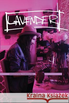 Lavender (Remastered) Christopher Poindexter Jeremy Brown 9781945322051 Monarch Publishing, LLC - książka