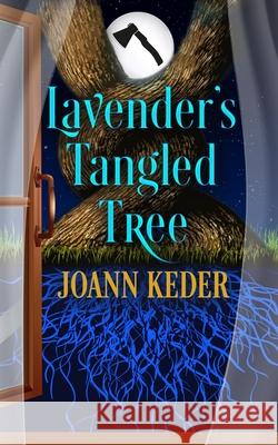 Lavender's Tangled Tree: Piney Falls Mysteries Joann Keder 9781953270016 Purpleflower Press - książka