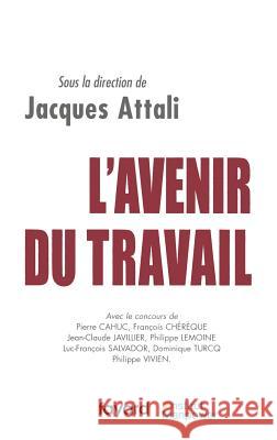 L'Avenir du travail Attali-J 9782213632858 Fayard - książka