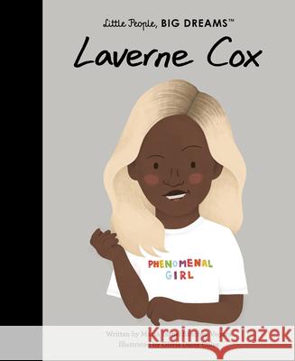 Laverne Cox Maria Isabel Sanche 9780711270916 Frances Lincoln Ltd - książka