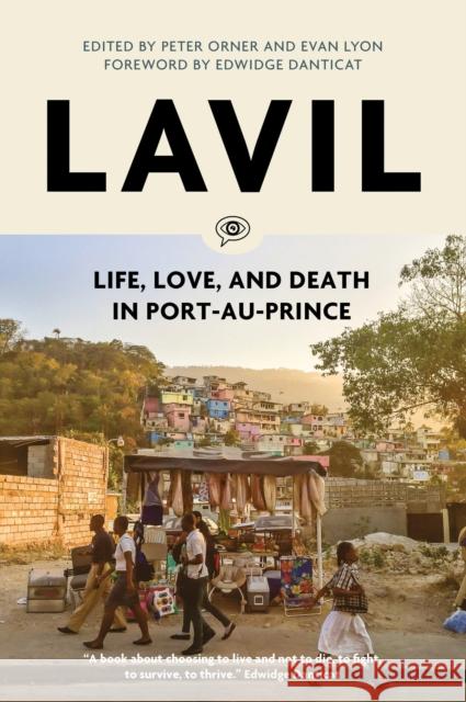 Lavil: Life, Love, and Death in Port-Au-Prince Orner, Peter 9781784786823 Verso - książka