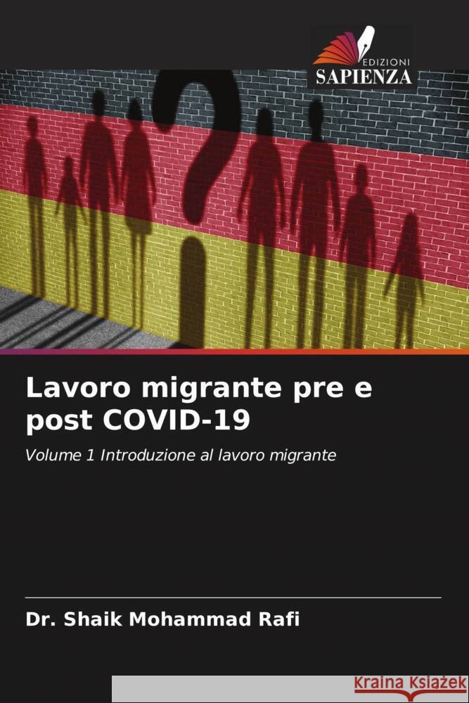 Lavoro migrante pre e post COVID-19 Shaik Mohammad Rafi 9786206670025 Edizioni Sapienza - książka