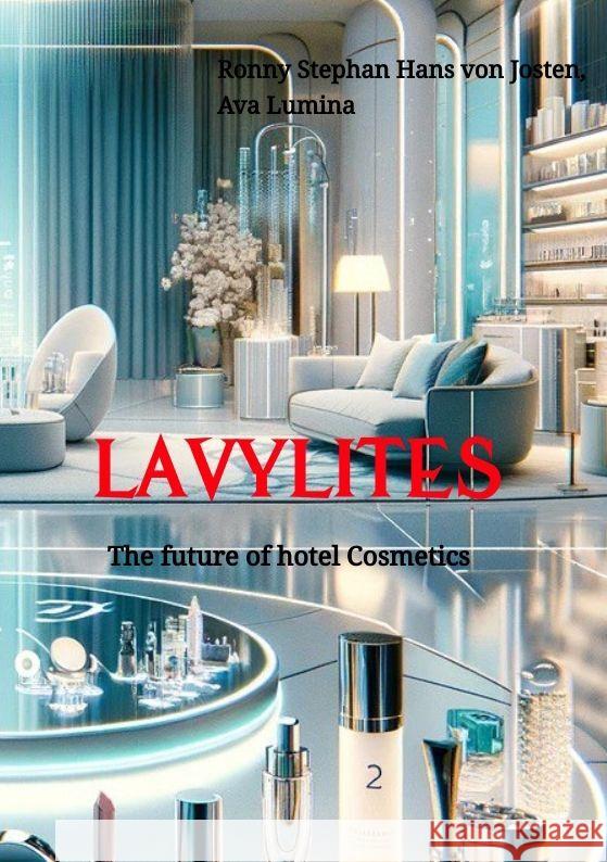 Lavylites von Josten, Ronny Stephan Hans, Lumina, Ava 9783384094827 tredition - książka