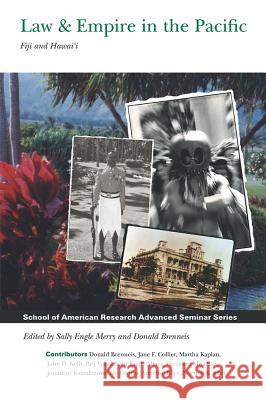 Law & Empire in the Pacific : Fiji and Hawai'i  9781930618244 SAR Press - książka