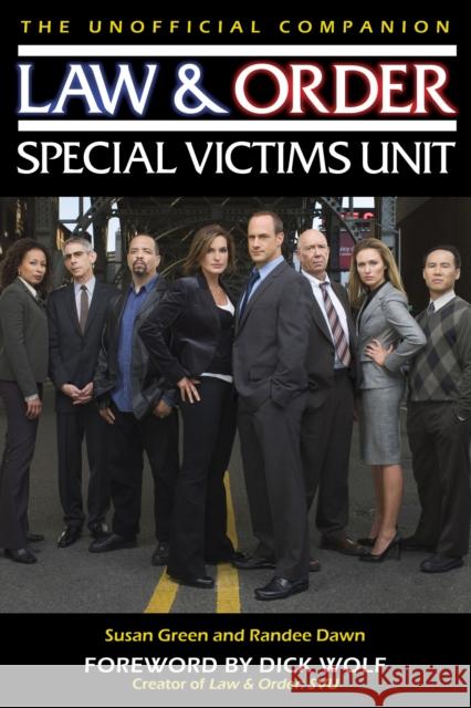 Law & Order: Special Victims Unit Unofficial Companion Susan Green 9781933771885 Benbella Books - książka