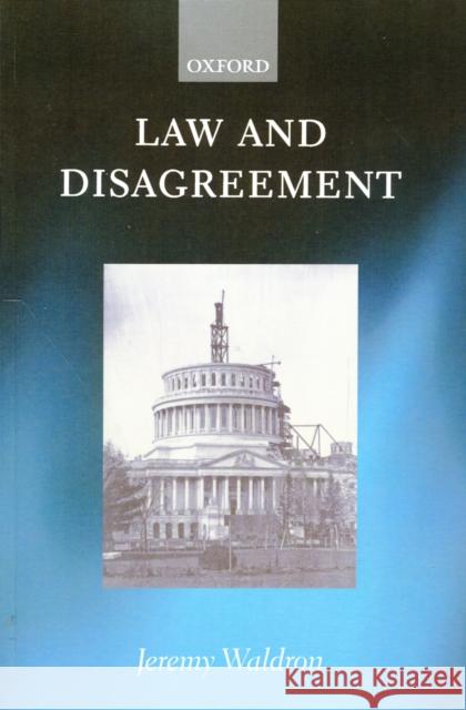Law and Disagreement Jeremy Waldron 9780199243037  - książka