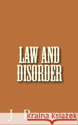 Law and Disorder J. T. Ringo 9781481175500 Createspace - książka