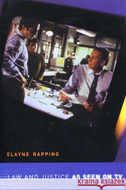 Law and Justice as Seen on TV Elayne Rapping 9780814775608 New York University Press - książka