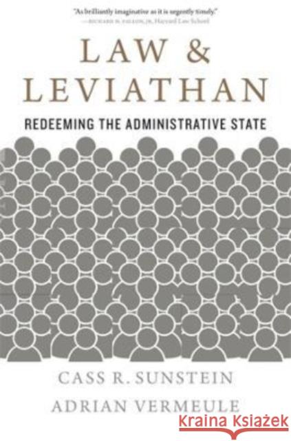 Law and Leviathan: Redeeming the Administrative State Cass R. Sunstein Adrian Vermeule 9780674278691 Belknap Press - książka