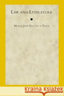 Law and Literature Maria Jose Falco 9789004304345 Brill - Nijhoff - książka
