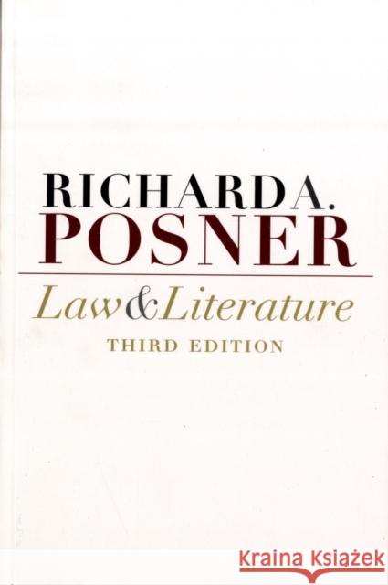 Law and Literature: Third Edition Posner, Richard A. 9780674032460  - książka