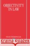 Law and Objectivity Kent Greenawalt 9780195098334 Oxford University Press