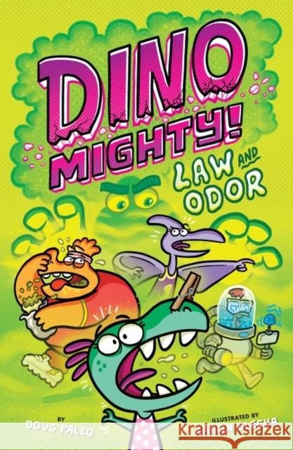 Law and Odor: Dinosaur Graphic Novel Doug Paleo 9780358627951 HarperCollins Publishers Inc - książka