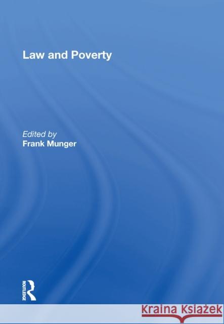 Law and Poverty Frank Munger 9780815390169 Routledge - książka