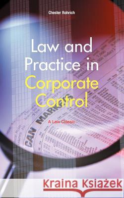Law and Practice in Corporate Control Chester Rohrlich 9781587980077 Beard Books - książka