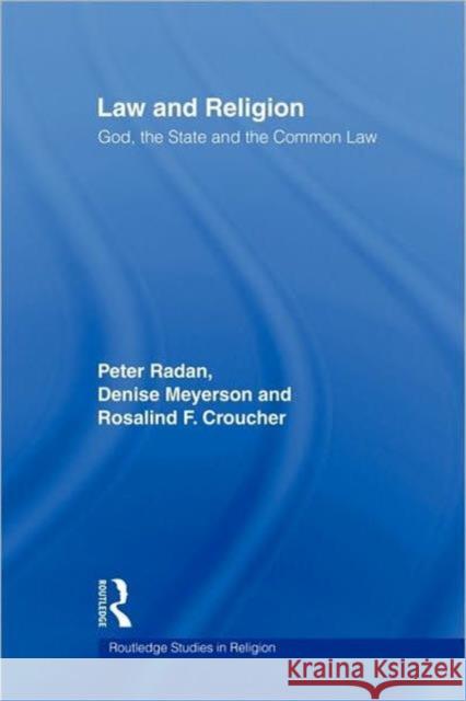 Law and Religion: God, the State and the Common Law Radan, Peter 9780415343534 Routledge - książka