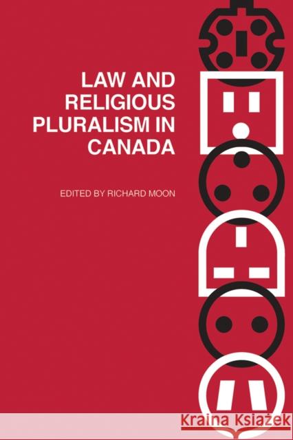 Law and Religious Pluralism in Canada Richard Moon 9780774814973 University of British Columbia Press - książka