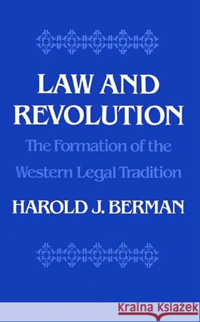 Law and Revolution Berman, Harold J. 9780674517769 Harvard University Press - książka