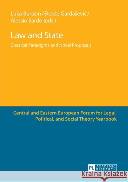 Law and State: Classical Paradigms and Novel Proposals Hein, Michael 9783631666920 Peter Lang AG - książka