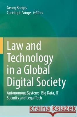 Law and Technology in a Global Digital Society  9783030905156 Springer International Publishing - książka