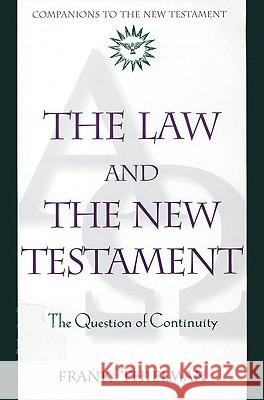 Law and the New Testament: Question of Continuity Frank Thielman 9780824518295 Crossroad Publishing Co ,U.S. - książka