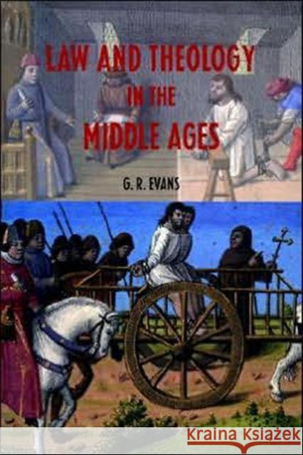 Law and Theology in the Middle Ages G. R. Evans 9780415253277 Routledge - książka