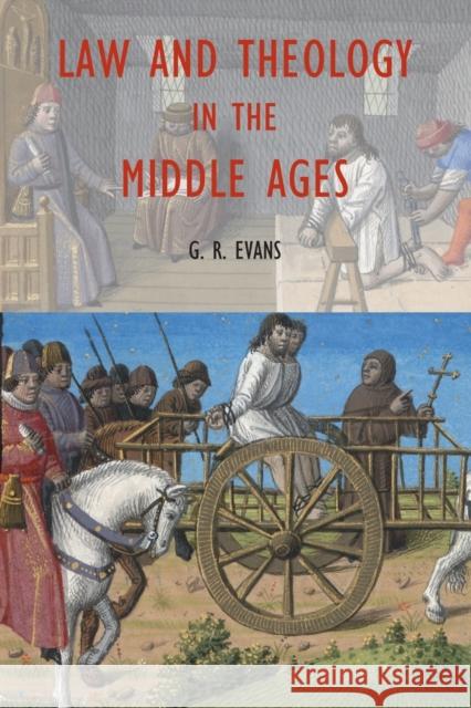 Law and Theology in the Middle Ages G. R. Evans 9780415253284 Routledge - książka