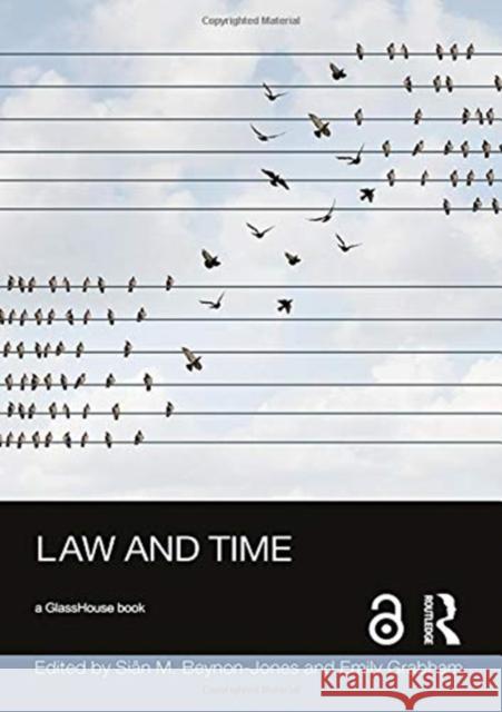 Law and Time Sian Beynon-Jones Emily Grabham 9780415792219 Routledge - książka